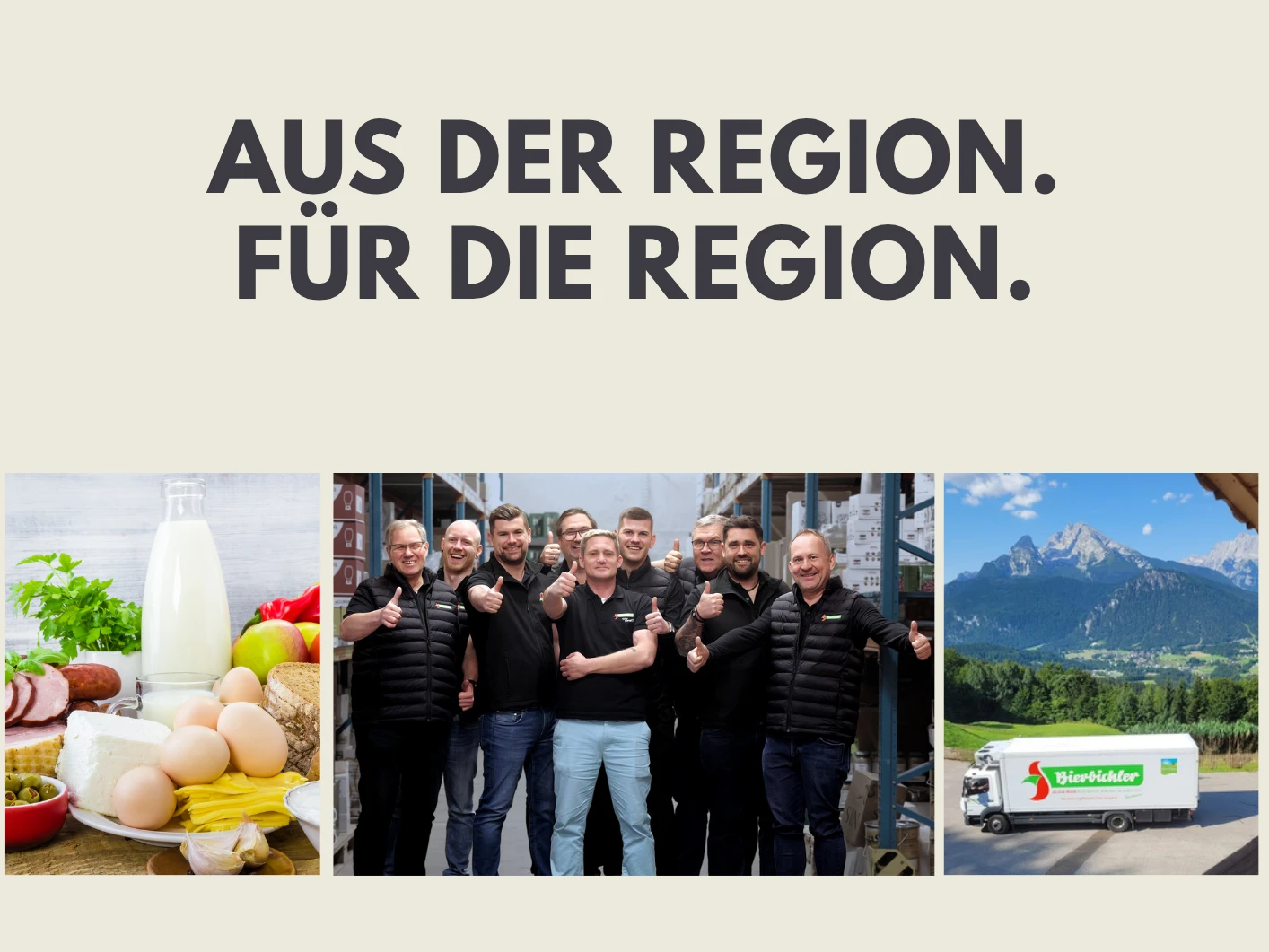 Aus der Region. Für die Region. Über 40 regionale Partner beliefern Bierbichler Rosenheim mit hochwertigen Lebensmitteln aus Bayern und Österreich für Gastronomie, Hotellerie und Gemeinschaftsverpflegung.